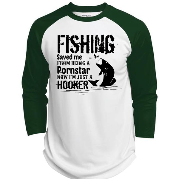 Fishing Saved Me From Being A Pornstar T Shirt, Fisherman T Shirt  (Polyester Game Baseball Jersey)