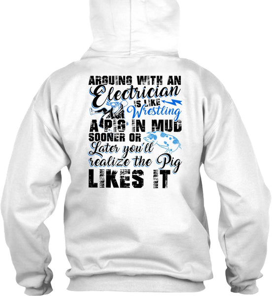 Arguing With An Electrician T Shirt, I Love Electrician T Shirt
