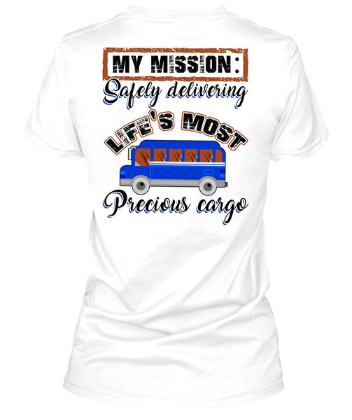 Delivering Life's Most Precious Cargo T Shirt, I Love Driving T Shirt
