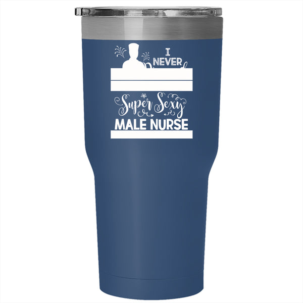 I'd Grow Up To Be A Male Nurse Tumbler 30 oz Stainless Steel, Gift For My Son Travel Mug