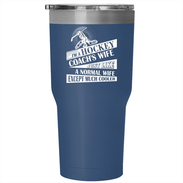 I'm A Hockey Coach's Wife Tumbler 30 oz Stainless Steel, Married Travel Mug