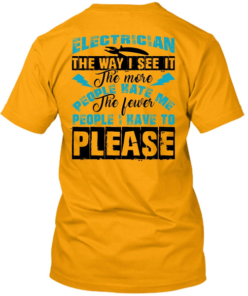 Electrician The Way T Shirt, Being An Electrician T Shirt