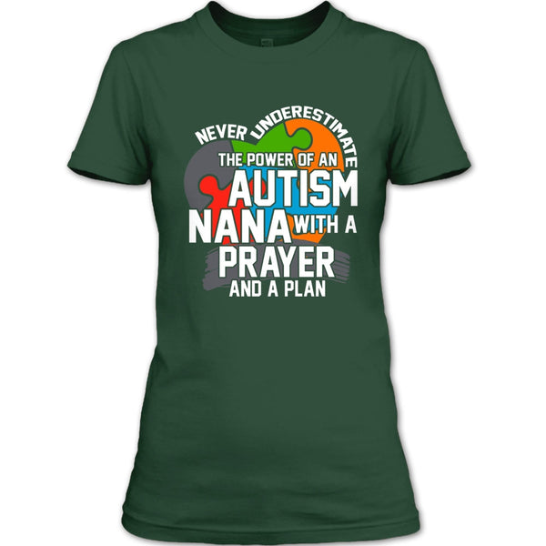 Never Underestimate T Shirt, The Power Of An Autism Nana T Shirt