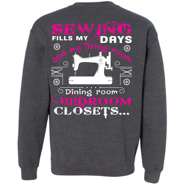 Being A Sewing T Shirt, I Love Sewing Sweatshirt