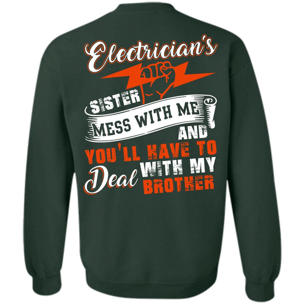 Deal With My Brother T Shirt, I Love Electrician Sweatshirt