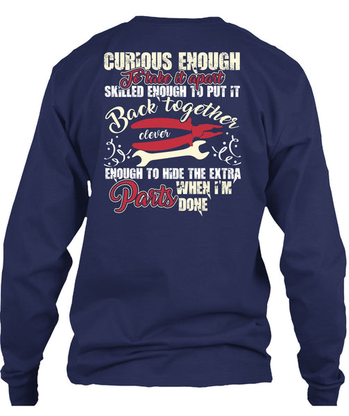 Curious Enough To Take It Apart T Shirt, Being An Electrician T Shirt