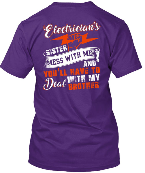 Electrician's Sister T Shirt, Deal With My Brother T Shirt