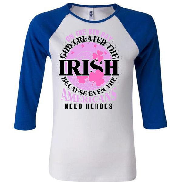 God Created The Irish T Shirt, I Love My Life T Shirt, Awesome T-Shirts