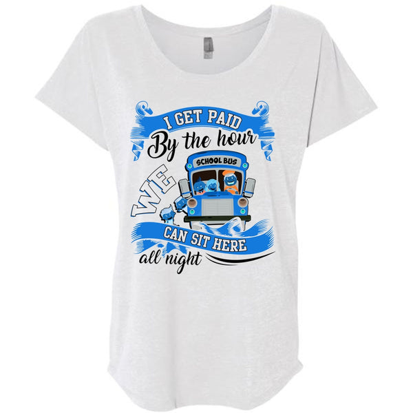 I Get Paid By The Hour T Shirt, I Love Bus T Shirt, Awesome T-Shirts