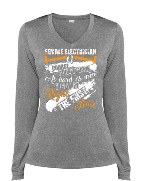 Female Electrician Of Course T Shirt, Being An Electrician T Shirt, Cool Shirt (Ladies LS Heather V-Neck)