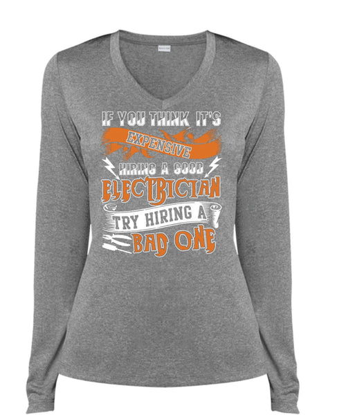 Hiring A Good Electrician T Shirt, Being An Electrician T Shirt, Cool Shirt (Ladies LS Heather V-Neck)