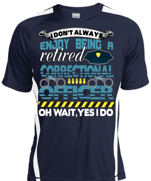 Being A Retired Correctional Officer T Shirt, Calls Me A Correctional Officer T Shirt, Cool Shirt