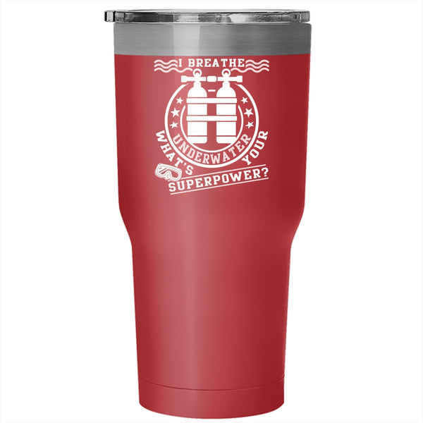 I Breathe Underwater Tumbler 30 oz Stainless Steel, Funny Scuba Diving Travel Mug