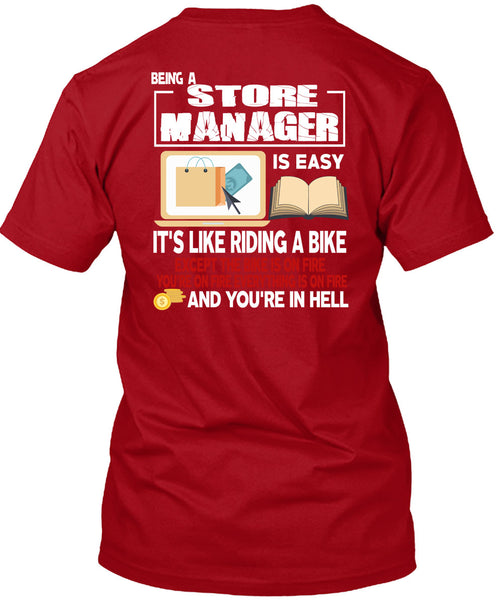 Being A Store Manager Is Easy T Shirt, It's Like Riding A Bike T Shirt