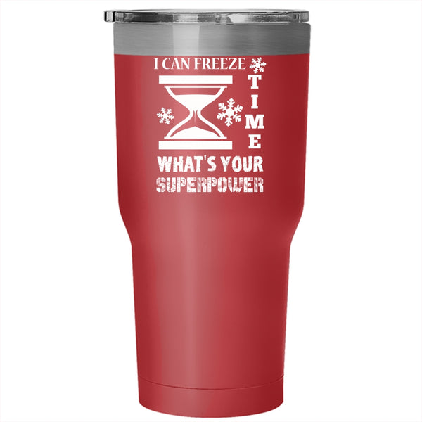 I Can Freeze Time Tumbler 30 oz Stainless Steel, Cool Gift For Photographer Travel Mug