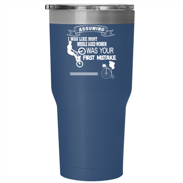 I Was Like Most Middle Aged Women Tumbler 30 oz Stainless Steel, Cycling Mom Travel Mug