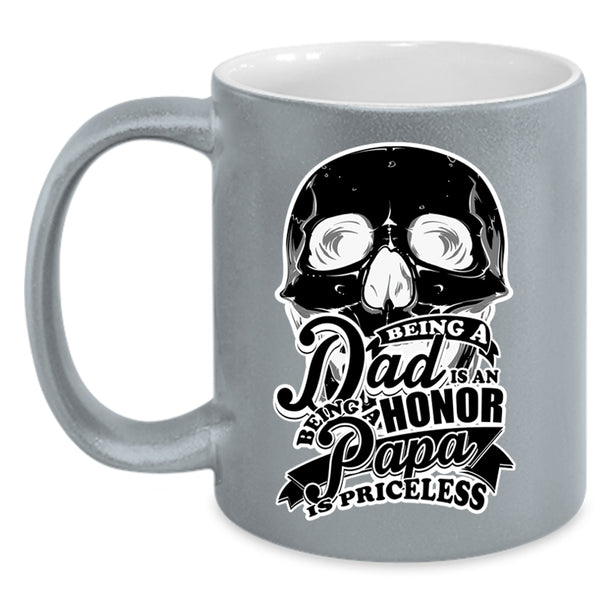 Being A Papa Is Priceless Coffee Mug, Being A Dad Is An Honor Accent Mug