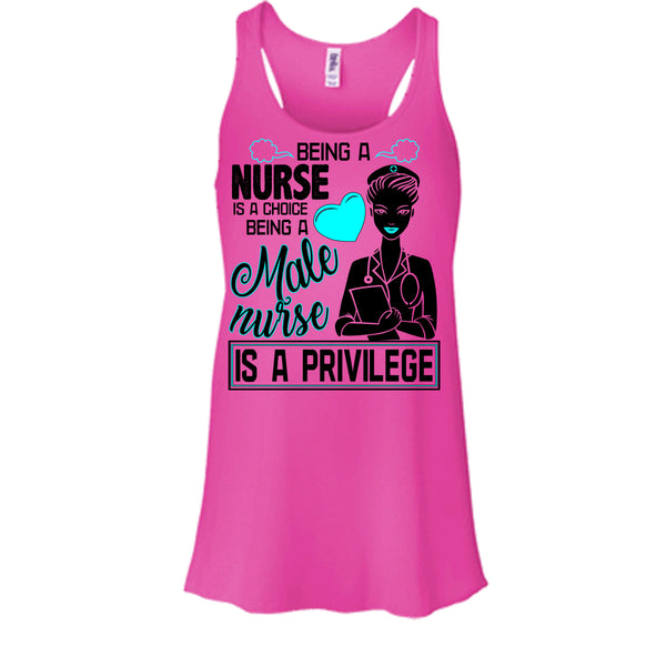 Being A Nurse Is A Choice T Shirt, Coolest Nurse T Shirt, Awesome t-shirts