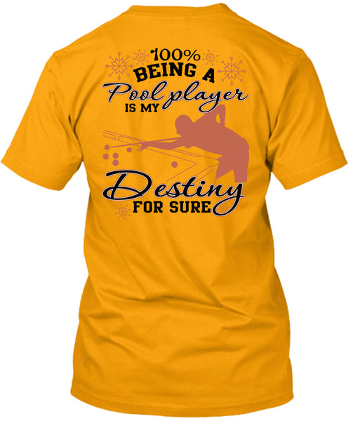 Being A Pool Player T Shirt, My Favorite T Shirt