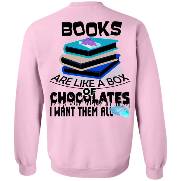 Being A Reader T Shirt, Books Are Like A Box Of Chocolates Sweatshirt