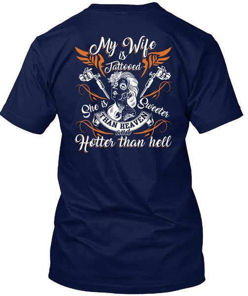 My Wife Is Tattooed T Shirt, She Is Sweeter T Shirt