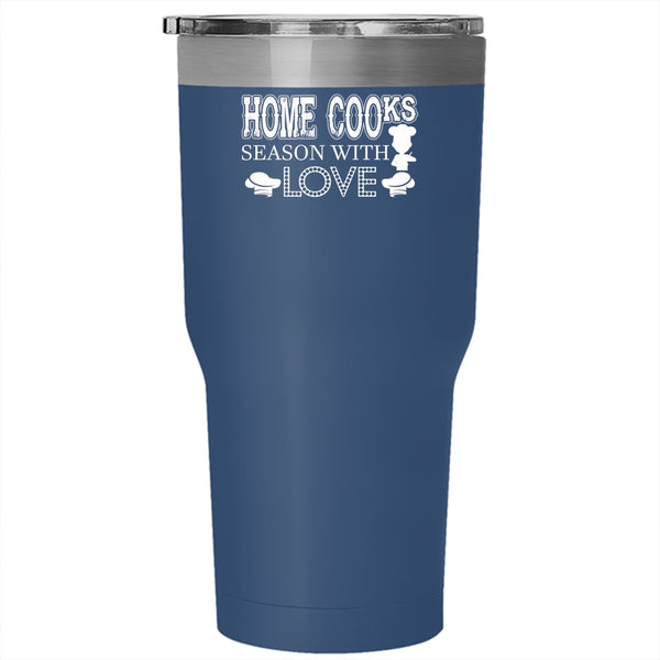 Home Cooks Season With Love Tumbler 30 oz Stainless Steel, I Love Cooking Travel Mug