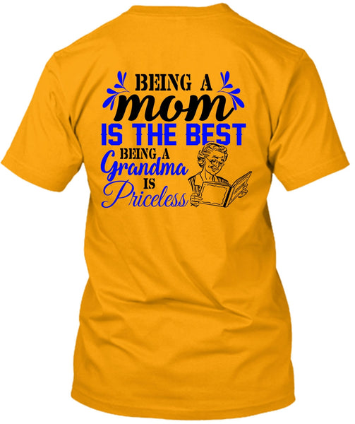 Being A Mom Is The Best T Shirt, Loving T Shirt
