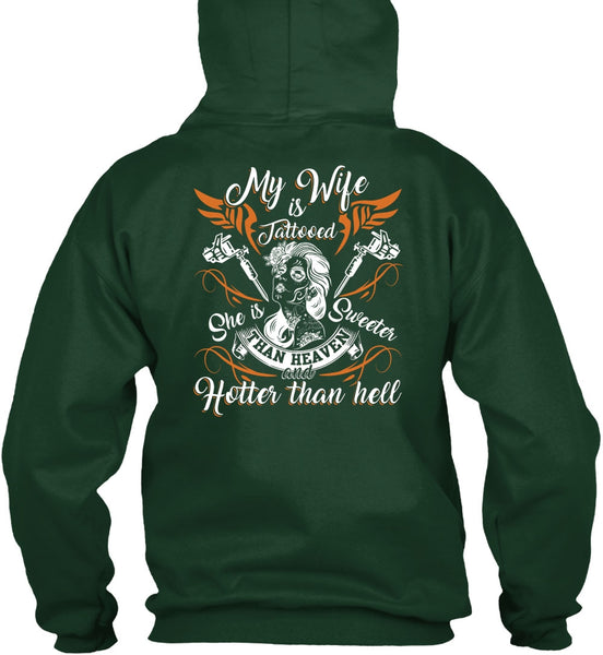 My Wife Is Tattooed T Shirt, She Is Sweeter T Shirt