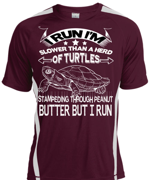 I'm Slower Than Herd Of Turtles T Shirt, Being A Runner T Shirt, Cool Shirt