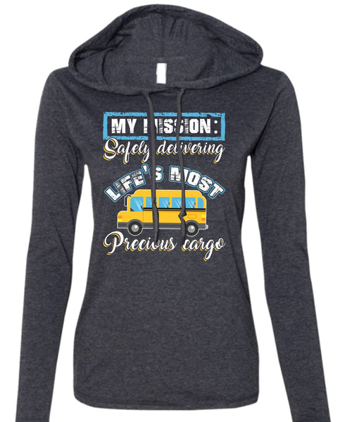 Delivering Life's Most Precious Cargo T Shirt, Being A Driver T Shirt (Anvil Ladies Ringspun Hooded)