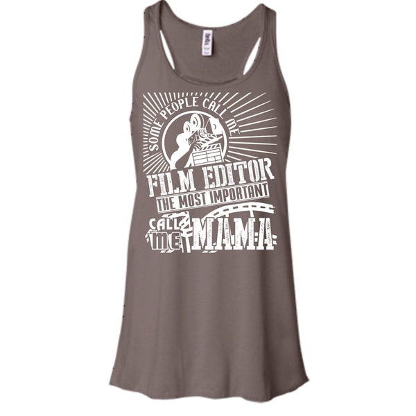 Some People Call Me T Shirt, Film Editor T Shirt, Cool T Shirt