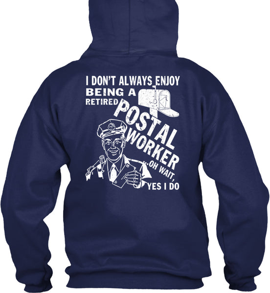 Being A Retired Postal Worker T Shirt, Being A Postman T Shirt