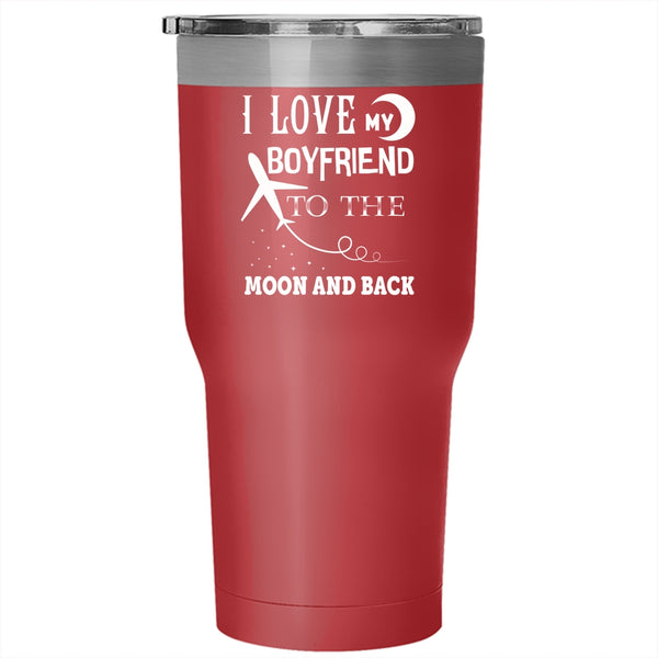 I Love My Boyfriend To The Moon And Back Tumbler 30 oz Stainless Steel, Funny Gift For Couple Travel Mug