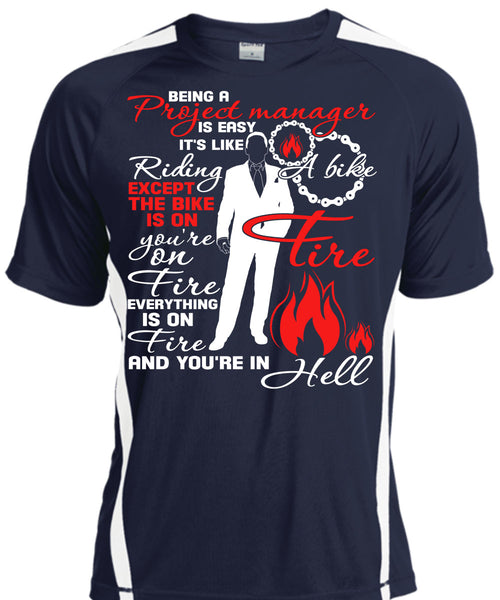 Being A Project Manager Is Easy T Shirt, It's Like Riding A Bike T Shirt, Cool Shirt