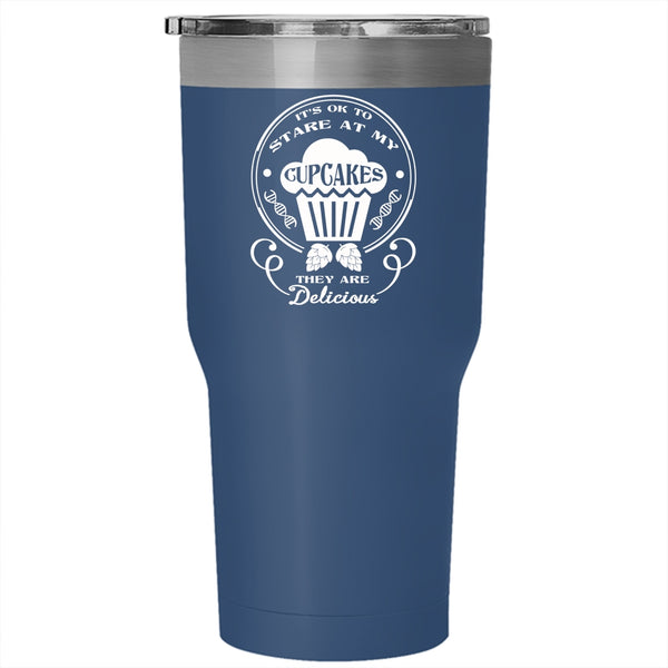 It's Ok To Stare At My Cupcakes Tumbler, I Love Baking Mug
