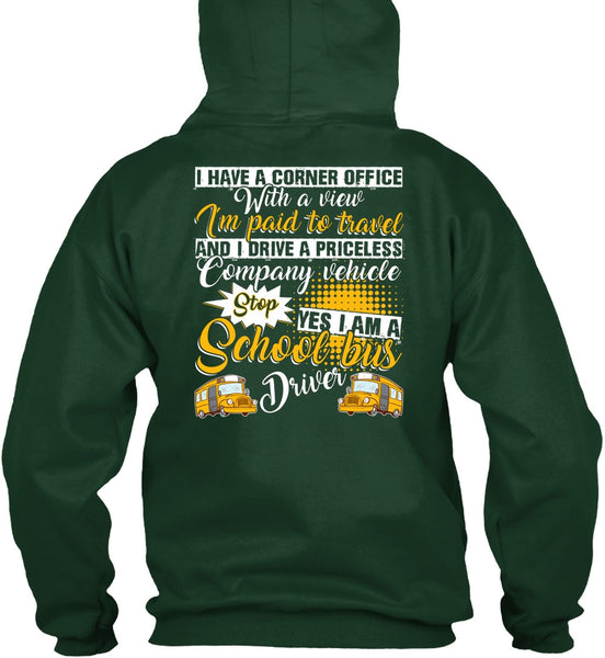 I Am A School Bus Driver T Shirt, I'm Paid To Travel T Shirt