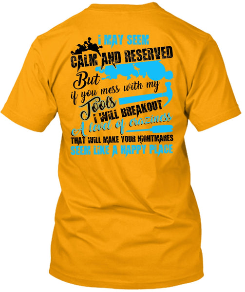 You Mess With My Tools T Shirt, I Love Electrician T Shirt