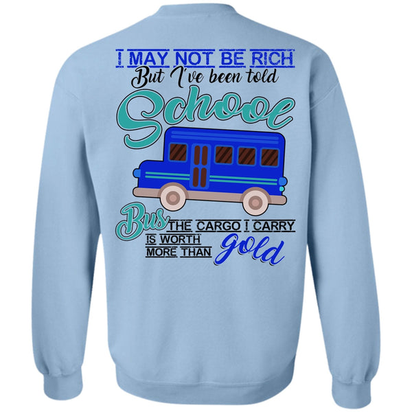 I Love Bus T Shirt, I've Been Told School Bus Sweatshirt