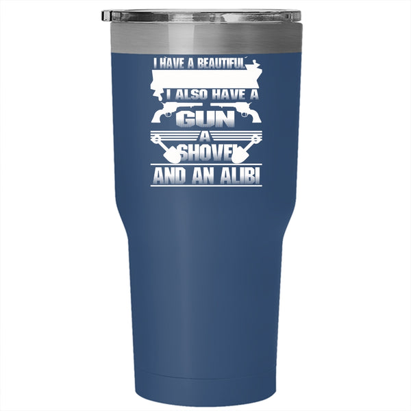 I Have A Beautiful Daughter Tumbler 30 oz Stainless Steel, Gift For My Dad Travel Mug