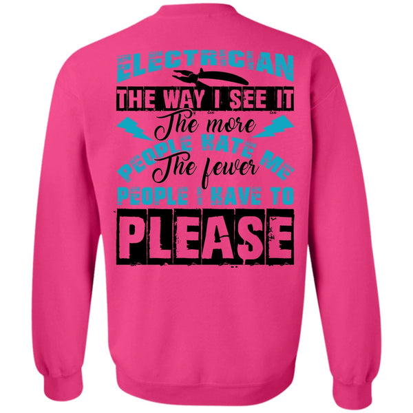 Being An Electrician T Shirt, Electrician The Way Sweatshirt