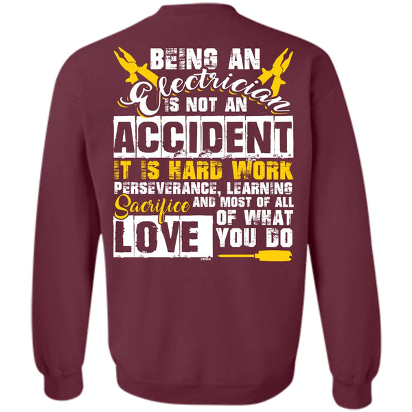 It Is Hard Work T Shirt, I Love Electrician Sweatshirt