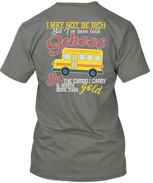 I've Been Told School Bus T Shirt, Being A Bus Driver T Shirt