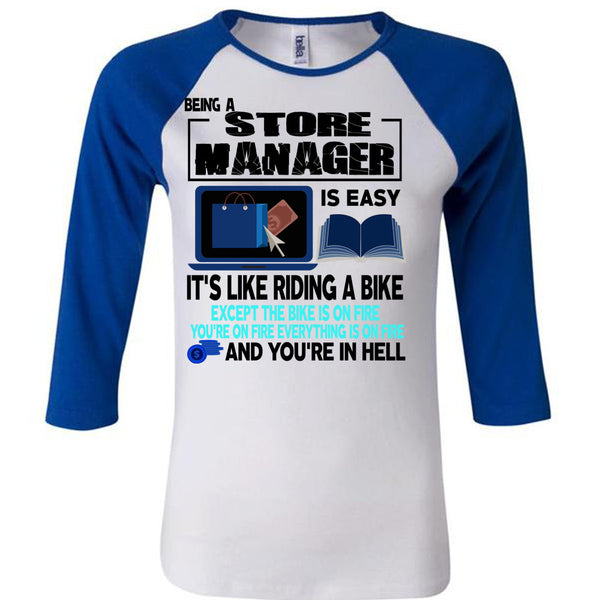 Being A Store Manager Is Easy T Shirt, I Love Manager T Shirt, Awesome T-Shirts