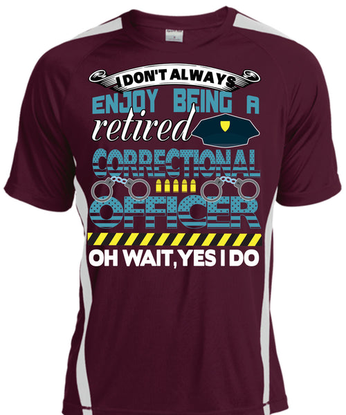 Being A Retired Correctional Officer T Shirt, Calls Me A Correctional Officer T Shirt, Cool Shirt