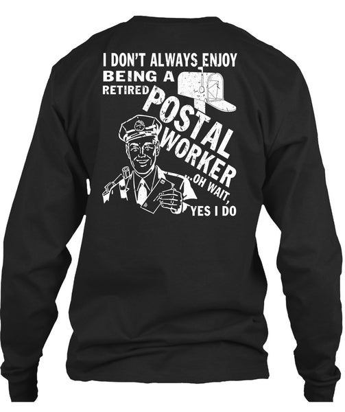 Being A Retired Postal Worker T Shirt, Being A Postman T Shirt