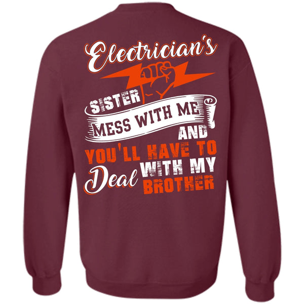 Deal With My Brother T Shirt, I Love Electrician Sweatshirt