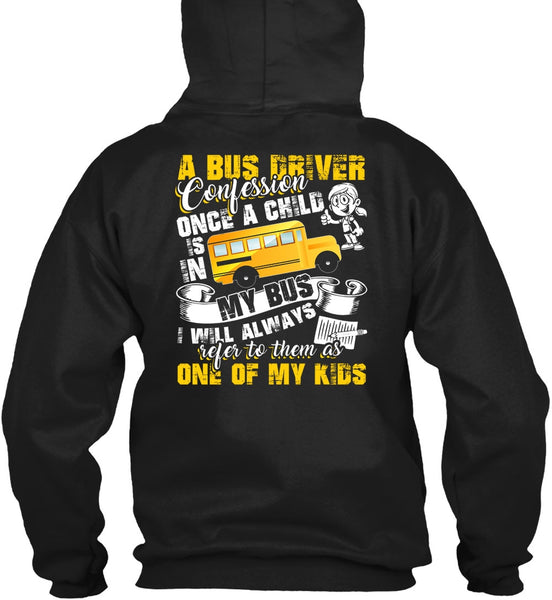 A Bus Driver Confession Once A Child T Shirt, I Love Bus T Shirt