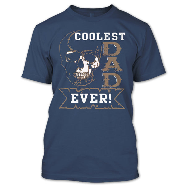 Coolest Dad Ever T Shirt, Gift For Dad T Shirt