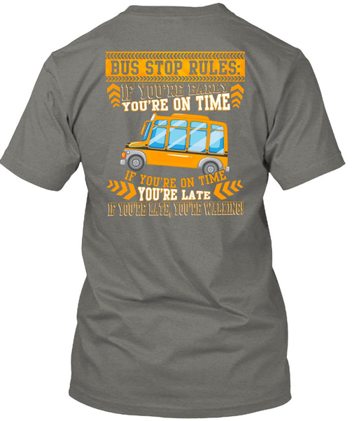 Bus Stop Rules T Shirt, Being A Bus Driver T Shirt