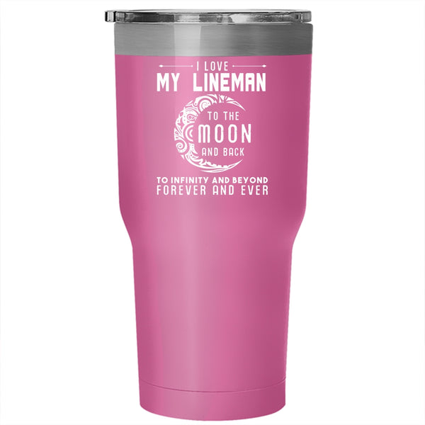 I Love My Lineman To The Moon And Back Tumbler 30 oz Stainless Steel, Couple Travel Mug